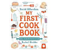 My First Cook Book: Bake, Make and Learn to Cook
