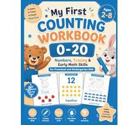 My First Counting Workbook 0-20: Numbers, Tracing & Early Math for Kids Ages 2-8