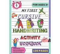 My First Cursive Abc Handwriting Activity Workbook: Alphabet Handwriting Practice Workbook For Kids. Pre-Handwriting Activity Book. Learning Cursive For 2nd 3rd 4th And 5th Graders In One Workbook, 13