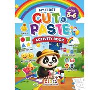 My First Cut & Paste Activity Book for Ages 3-6: 100+ Fun Preschool Activities Featuring Pip the Panda | Shapes, Colors, Animals, Community Helpers, Feelings, Weather & More