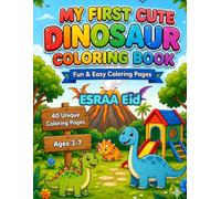 My First Cute Dinosaur Coloring Book: Fun & Easy Coloring Pages