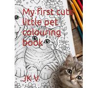 My first cute little pet colouring book