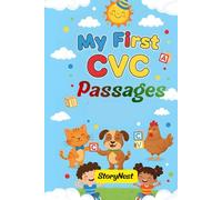 My First CVC Passages: Simple Short Vowel Phonics Practice for Early Readers and Beginners