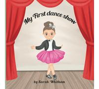 My First Dance Show (Sally At Dancing Class)