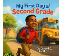 My First Day of Second Grade