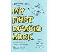 My First Diabolo Book by Donald Grant Donald Grant (Auteur)
