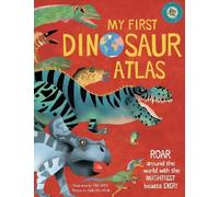 My First Dinosaur Atlas