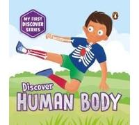 My First Discover Series: Human Body