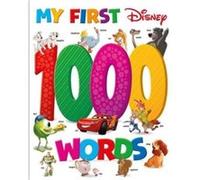 My First Disney 1000 Words by Walt Disney Walt Disney (Auteur)