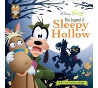 My First Disney Classics The Legend of Sleepy Hollow