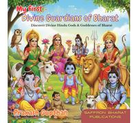 My First - Divine Guardians of Bharat: Discover Divine Hindu Gods & Goddesses of Bharat