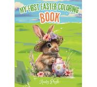 My First Easter Coloring Book: Simple & Cute Easter Bunny