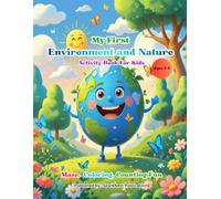 My First Environment and Nature Activity Book for Kids Ages 3-5: Learn, Trace, and Color with Fun Nature Activities | Preschool & Toddler Educational ... Book | Early Learning for Little Explorers