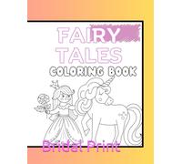 My First Fairytale Coloring Book: Simple & Magical Pages for Little Artists