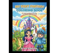 My First Fantasy Coloring Book: 80 Cute and Easy Coloring Pages for Kids Ages 3-5