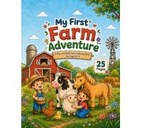 My First Farm Adventure: A Big and Bold Farm Coloring Book for Ages 4-8