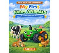 My First Farm Animals and Their Babies with Brum Brum: A Fun and Easy Farm Animal Learning Book for Toddlers Ages 2-5 | Matching, Counting and Early Learning Activities