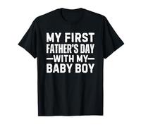 My First Father's Day With Baby Boy T-Shirt