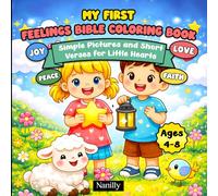 My First Feelings Bible Coloring Book: Christian Emotions Coloring Book with Simple Pictures and Bible Verses