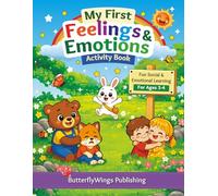 My First Feelings & Emotions Activity Book: Fun Social & Emotional Learning Activities for Ages 3-5 | Coloring, Matching, Tracing, Calm-Down Exercises & Kindness Activities for Preschool Kids