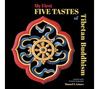 My First Five Tastes Of Tibetan Buddhism
