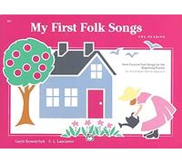 My First Folk Songs: Nine Favorite Folk Songs For The Beginning Pianist