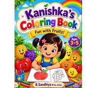 My First Fruits Coloring Book for Kids Ages 3-5: Fun and Easy Fruit Coloring Pages for Toddlers & Preschoolers | Big, Bold, Simple Designs to ... Fine Motor Skills, and Early Learning
