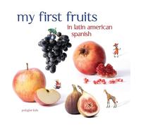 My First Fruits in Latin American Spanish