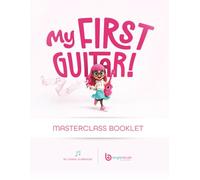 My First Guitar: Masterclass booklet