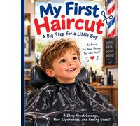 My First Haircut: A Big Step for a Little Boy