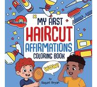 My First Haircut Affirmations Coloring Book
