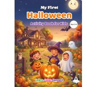 My First Halloween Activity Book for Kids Ages 3-6: Learn, Trace, and Color • A to Z Halloween Learning • Preschool & Toddler Educational Coloring ... Fine Motor Skills, and Creative Play