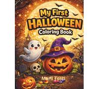 "My First Halloween Coloring Book": "Cute & Not-So-Scary Characters for Kids Ages 4-8"