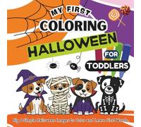 My First Halloween Coloring Book for Toddlers: Big and Simple Halloween Images to Color and Learn First Words | Fun and Easy Coloring Book for Toddlers Ages 1-4 (a great Halloween gift!)
