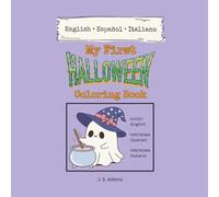 My First Halloween Coloring Book: Trilingual Learning in English-Spanish-Italian