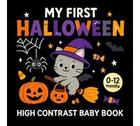 My First Halloween High Contrast Baby Book for Newborns: Black and White Images to Stimulate Infant Vision (0-12 Months)