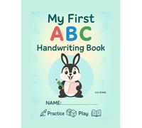 My First Handwriting Book: A Fun, Easy-to-Follow Handwriting Workbook for Preschoolers to Learn Letters, Improve Fine Motor Skills, and Build Confidence