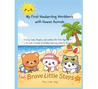 My First Handwriting Workbook with Kawaii Animals: Tracing Lines, Shapes, and Letters for Kids Ages 3-4 - A Cute Summer & Holiday Learning Activity Book