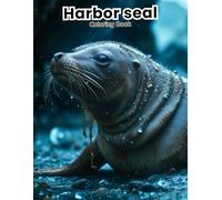 My First Harbor Seal Coloring Book: Big & Simple Ocean Art for Little Hands!