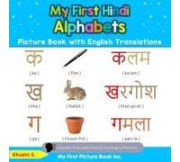 My First Hindi Alphabets Picture Book With English Translations