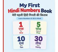 My First Hindi Numbers Book - Learn Numbers 0-30 in Hindi: Hindi Ginti Book - Bilingual