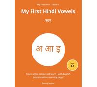 My First Hindi Vowels: Swar Tracing Workbook for Kids Ages 3-5 | Learn to Read and Write Hindi Letters with English Pronunciation