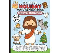 My First Holiday Word Search Book: Christian Celebrations: 100 Fun Faith-Based Puzzle Book for Kids Ages 3-6 | Bible Words for Easter, Christmas, ... Palm Sunday & Birthdays | 8.5 x 11 inches