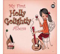 My First Holly Golightly Album E