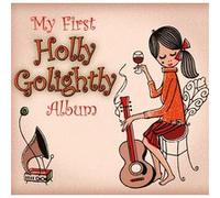 My First Holly Golightly Album E