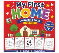 My First Home: English and Chinese Colouring Book for Kids