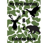 My First Hunting Coloring Book