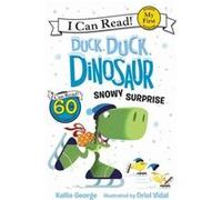 My First I Can Read Duck Duck Dinosaur S Kallie George, Oriol Vidal (Auteur)