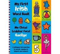 My First Irish Word Book Translated by Tadhg Mac Dhonnagain (Auteur)