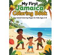 My First Jamaica Coloring Book: Fun island coloring pages for kids 3-8